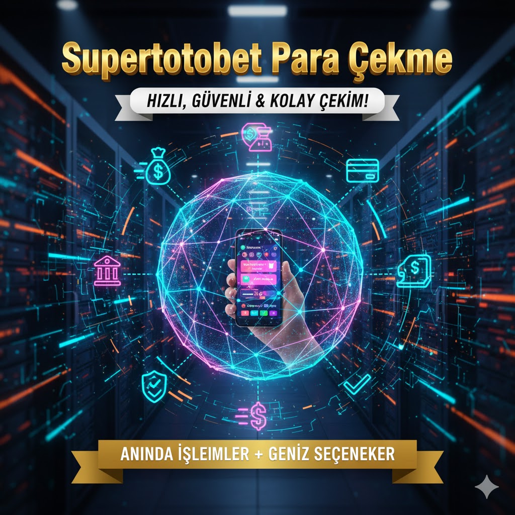 Supertotobet Para Çekme 